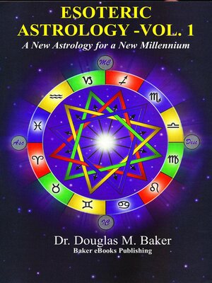 cover image of Esoteric Astrology – a New Astrology for a New Millennium